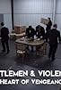 Primary photo for Gentlemen and Violence III: Heart of Vengeance