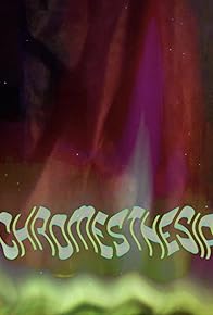 Primary photo for Chromesthesia