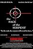 Primary photo for The Face of the Serpent Primary photo for The Face of the Serpent