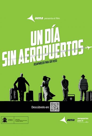 Primary photo for Aena: Un día sin aeropuertos Primary photo for Aena: Un día sin aeropuertos