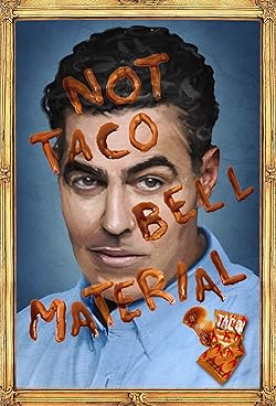 Poster of Adam Carolla: Not Taco Bell Material 