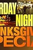 Primary photo for Saturday Night Live: Thanksgiving Special Primary photo for Saturday Night Live: Thanksgiving Special
