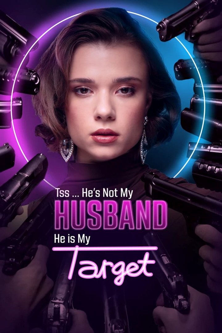 Tss... He's Not My Husband, He's My Target