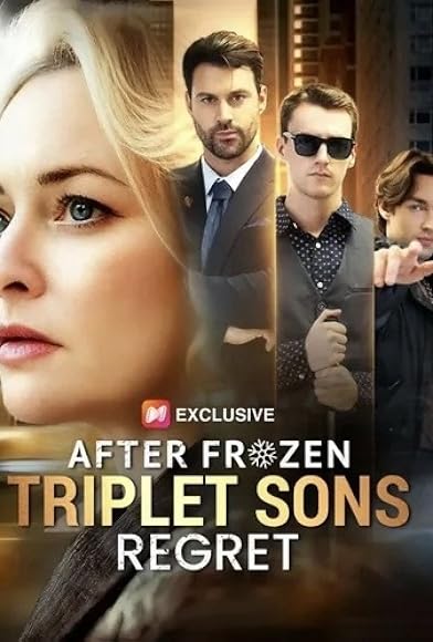 Primary photo for After Frozen, Triplet Sons Regret Primary photo for After Frozen, Triplet Sons Regret