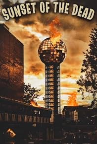 Primary photo for Sunset of the Dead