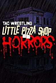 Primary photo for TACW: Little Pizza Shop of Horrors Primary photo for TACW: Little Pizza Shop of Horrors