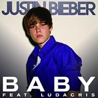 Primary photo for Justin Bieber feat. Ludacris: Baby Primary photo for Justin Bieber feat. Ludacris: Baby