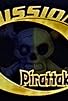 Primary photo for Mission Pirattak