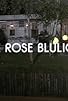 Primary photo for Rose Bluelight