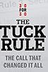 Primary photo for The Tuck Rule