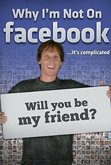 Primary photo for Why I'm Not on Facebook Primary photo for Why I'm Not on Facebook