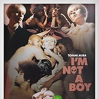 Primary photo for Tommi Aura: I'm Not A Boy Primary photo for Tommi Aura: I'm Not A Boy
