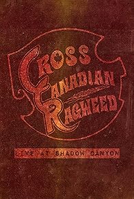 Primary photo for Cross Canadian Ragweed: Live at Shadow Canyon Primary photo for Cross Canadian Ragweed: Live at Shadow Canyon