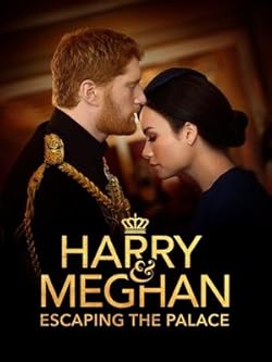 Poster of Harry & Meghan: Escaping the Palace