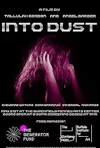 Primary photo for Into Dust Primary photo for Into Dust