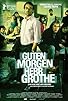 Primary photo for Guten Morgen, Herr Grothe Primary photo for Guten Morgen, Herr Grothe
