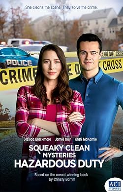 Poster of Squeaky Clean Mysteries: Hazardous Duty