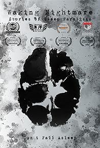 Primary photo for Waking Nightmare: Stories of Sleep Paralysis