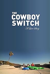 Primary photo for The Cowboy Switch