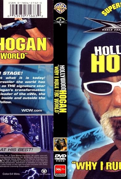 Primary photo for WCW Superstar Series: Hollywood Hogan - Why I Rule the World Primary photo for WCW Superstar Series: Hollywood Hogan - Why I Rule the World