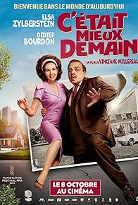 Primary photo for C'était mieux demain