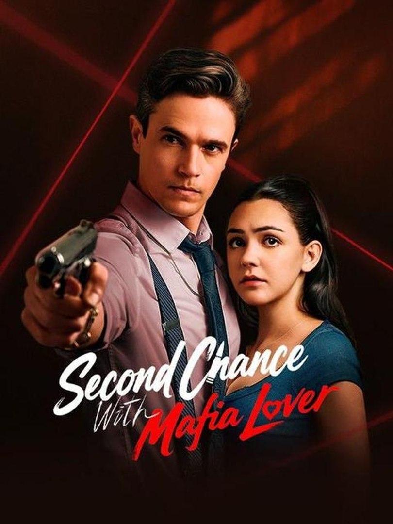 Second Chance with Mafia Lover