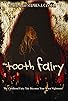Primary photo for The Tooth Fairy Primary photo for The Tooth Fairy