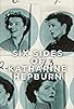 Primary photo for Six Sides of Katharine Hepburn Primary photo for Six Sides of Katharine Hepburn