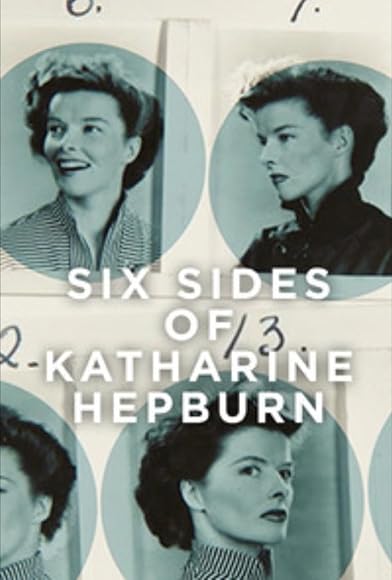 Primary photo for Six Sides of Katharine Hepburn Primary photo for Six Sides of Katharine Hepburn