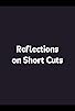 Primary photo for Reflections on Short Cuts