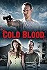 Primary photo for Cold Blood Primary photo for Cold Blood
