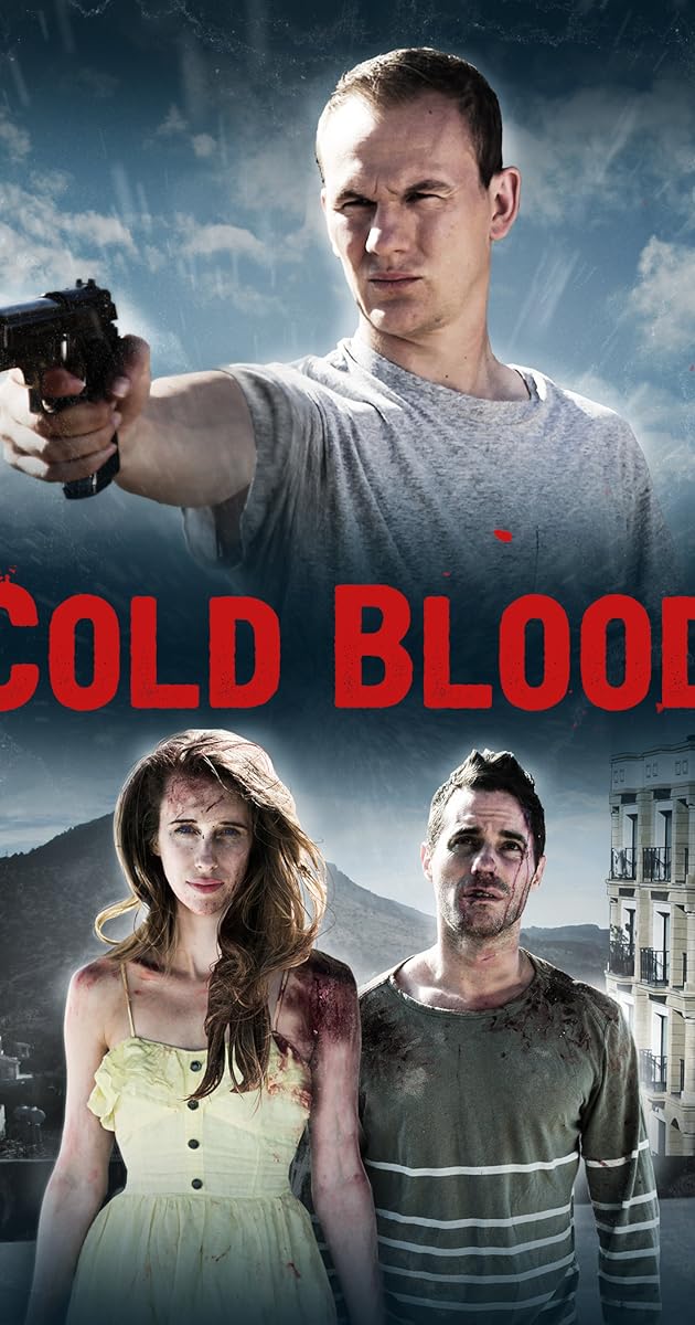 Cold Blood (2012) - IMDb
