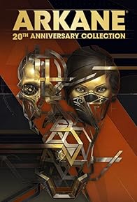 Primary photo for Arkane 20th Anniversary Collection
