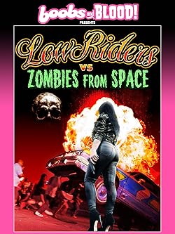 Poster of Lowriders vs Zombies from Space