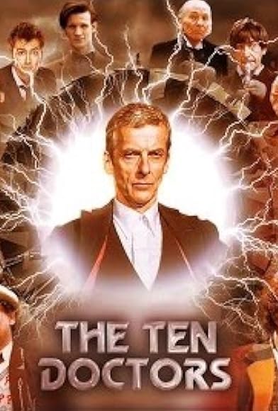 Primary photo for The Ten Doctors Primary photo for The Ten Doctors