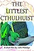 Primary photo for The Littlest Cthulhuist Primary photo for The Littlest Cthulhuist
