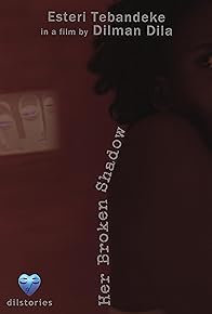 Primary photo for Her Broken Shadow