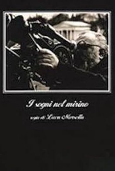 Primary photo for I sogni nel mirino Primary photo for I sogni nel mirino