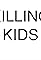 Killing Kids's primary photo