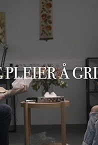 Primary photo for De pleier å grine