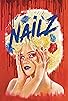 Primary photo for Nailz Primary photo for Nailz