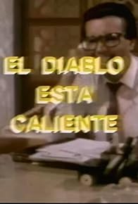 Primary photo for El diablo quiere sexo Primary photo for El diablo quiere sexo