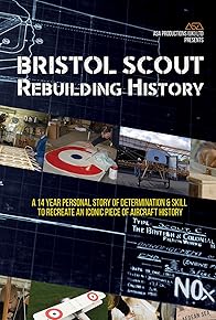 Primary photo for Bristol Scout Rebuilding History