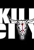 Primary photo for Kill City: Dead on the Money