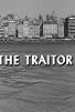 Primary photo for The Traitor Primary photo for The Traitor