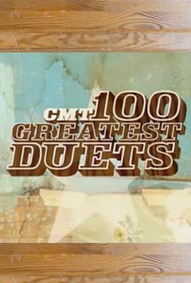 Primary photo for CMT: 100 Greatest Duets Concert Primary photo for CMT: 100 Greatest Duets Concert