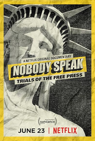 Primary photo for Nobody Speak: Trials of the Free Press Primary photo for Nobody Speak: Trials of the Free Press