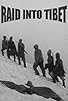 Primary photo for Raid into Tibet Primary photo for Raid into Tibet
