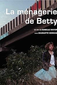 Primary photo for La ménagerie de Betty Primary photo for La ménagerie de Betty