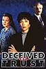 Primary photo for Deceived by Trust: A Moment of Truth Movie Primary photo for Deceived by Trust: A Moment of Truth Movie